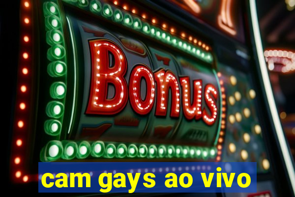 cam gays ao vivo